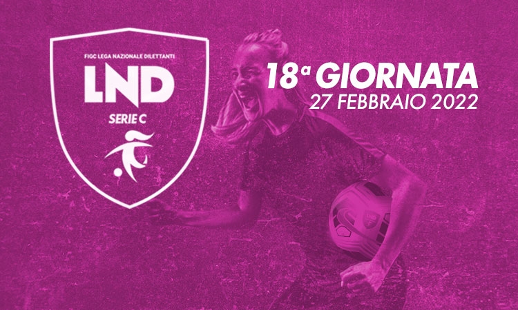 Diciottesima giornata, il programma e gli arbitri delle partite