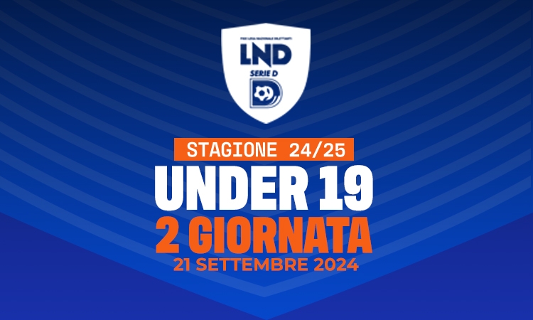 ⌊Aggiornamento⌋ Under 19, tutte le gare della seconda giornata. Il match Cassino-Palmese apre il turno